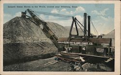 Largest Steam Shovel in the World - Marion Shovel Model 270 Pittsburg, KS Postcard Postcard Postcard