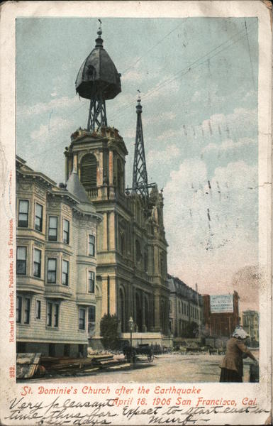 St. Dominic's Church After the Earthquake April 18, 1906 San Francisco California