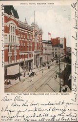 The Tabor Opera House and 16th St. Postcard