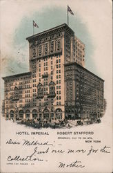 Hotel Imperial, Robert Stafford, Broadway, 31st to 32nd Sts. New York City, NY Postcard Postcard Postcard