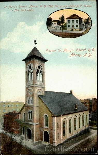 St. Mary's Church /Present St. Mary's Church R.C Albany New York