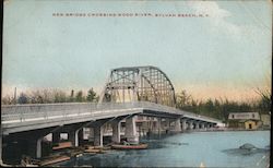New Bridge Crossing Wood River Sylvan Beach, NY Postcard Postcard Postcard