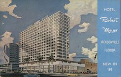 Hotel Robert Meyer Jacksonville, FL Postcard Postcard Postcard