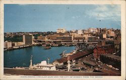 Overlooking Circular Quay and the City of Sydney From the Bridge Postcard