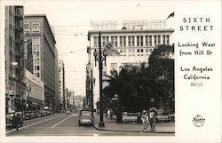Sixth Street, Looking West from Hill Street Postcard