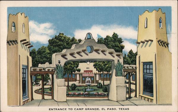 Entrance to Camp Grande El Paso Texas