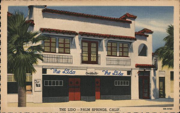 The Lido Palm Springs California