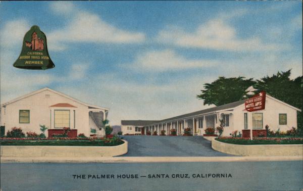 The Palmer House Santa Cruz California