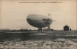 Goodyear Blimp at Municipal Airport St. Petersburg, FL Postcard Postcard Postcard