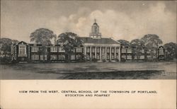 View from the West, Central School of the townships of Portland, Stockton and Pomfret Schools & Education Postcard Postcard Postcard