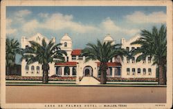 Casa De Palmas Hotel McAllen, TX Postcard Postcard Postcard