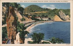 Hotel St. Catherine from the Casino Santa Catalina Island, CA Postcard Postcard Postcard