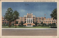 Senior High School, 14th and Park Avenue Little Rock, AR Postcard Postcard Postcard