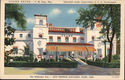 Ozark Baths, We welcome you - Hot Springs National Park, ARK.- operated under the Supervision of U.S. Government Postcard