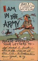I Am in the Army - Please Address Your Letters To... Postcard