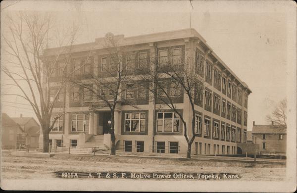 A.T. & S. F. Motive Power Offices Topeka Kansas