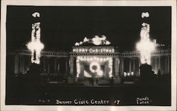 Denver Civic Center Christmas 1917 Postcard