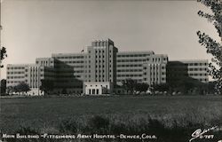 Main Building, Fitzsimons Army Hospital Denver, CO Postcard Postcard Postcard
