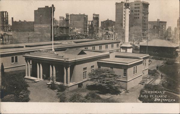 Temporary Hotel St. Francis San Francisco California