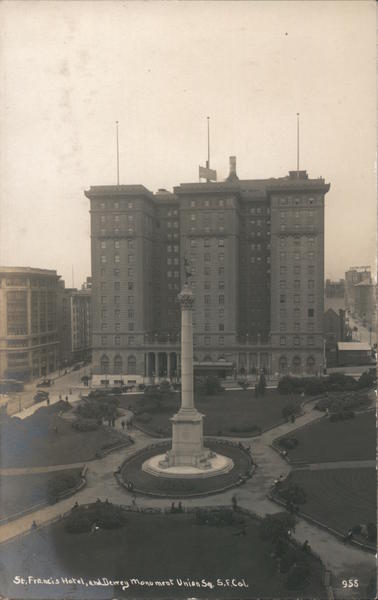 St. Francis Hotel and Dewey Monument, Union Square San Francisco California