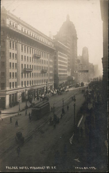 Palace Hotel, Market St. San Francisco California