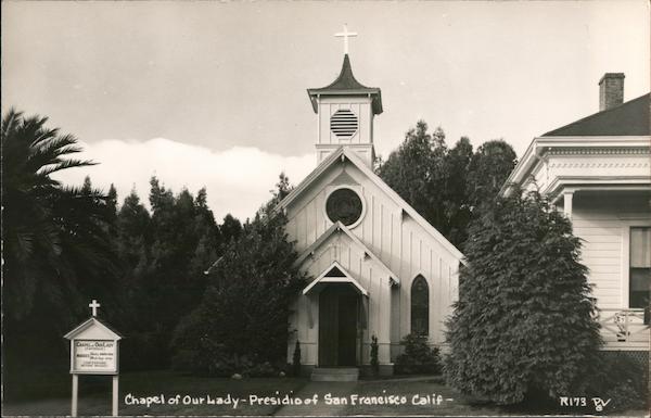 Chapel of Our Lady, Presidio San Francisco California