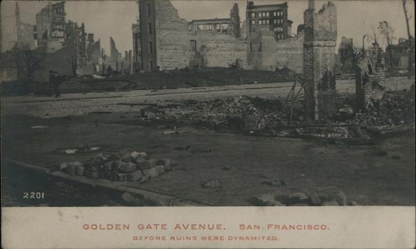 Golden Gate Avenue before Ruins were Dynamited San Francisco California