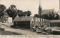 After the Fire - Building Refugee Houses, Jefferson Square Postcard