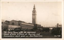 The Ferry Tower With Its Enormous Clock Greets Millions of Tourists and Commuters Each Year Postcard