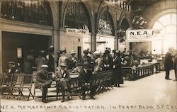 N.E.A. Membership Registration, In Ferry Building Postcard