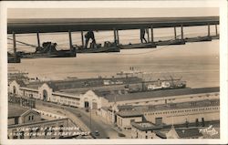 View of Embarcadero from Catwalk of S.F. Bay Bridge Postcard