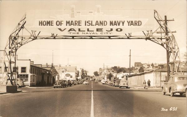 The Naval City - Home of Mare Island Navy Yard Vallejo California