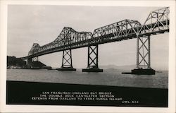 San Francisco-Oakland Bay Bridge, the double deck cantilever section extends from Oakland to Yerba Buena Island Postcard