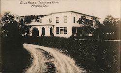 Club House Teachers Club McAllen, TX Postcard Postcard Postcard