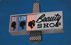 Be Lov Lee Beauty Shop, "A Sign of Plexiglass is a Sign of Distinction" Postcard