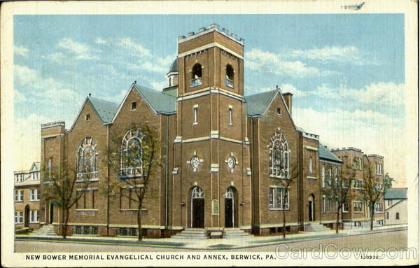 New Bower Memorial Evangelical Church And Annex Berwick Pennsylvania
