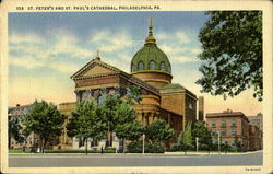 St. Peter's And St. Paul's Cathedral Philadelphia, PA Postcard Postcard