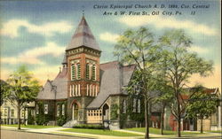 Christ Episcopal Church, Cor. Central Ave & W. First St Oil City, PA Postcard Postcard