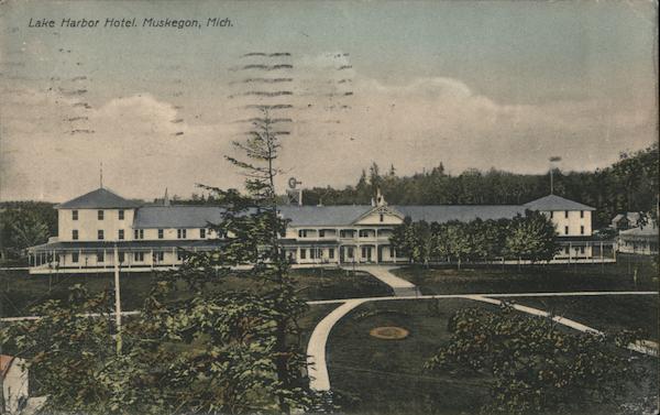 Lake Harbor Hotel Muskegon Michigan