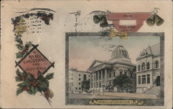 Merry Christmas and Happy New Year from the Hall of Justice San Jose California