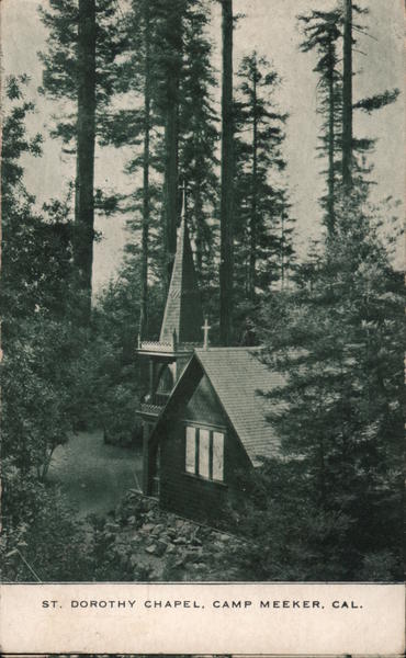 St. Dorothy Chapel Camp Meeker California