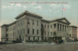 United States Mint, Corner Fifth and Mission Streets Postcard