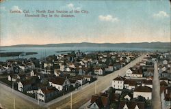 North East Section of the City, Humbolt Bay in the Distance Eureka, CA Postcard Postcard Postcard