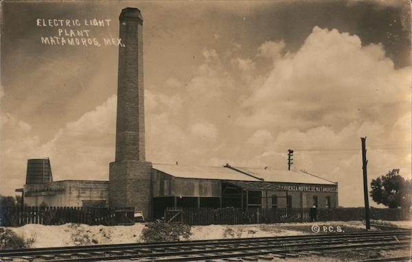 Electric Light Plant Matamoros Mexico P.C. Shockey