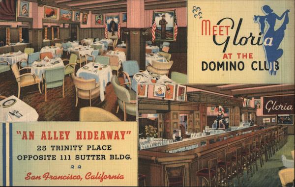 Meet Gloria at the Domino Club, An Alley Hideaway San Francisco California