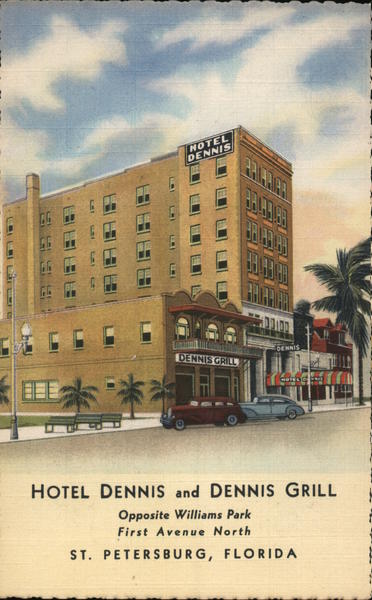 Hotel Dennis and Dennis Grill St. Petersburg Florida