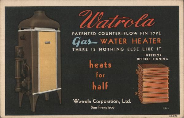 Watrola Gas Water Heater, Heats For Half San Francisco California