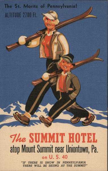 The Summit Hotel, atop Mount Summit near Uniontown, PA Pennsylvania