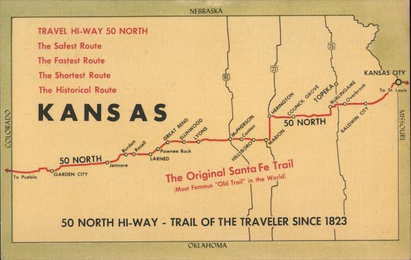 Santa Fe Trail, Travel Hi-Way 50 North, Trail of the Traveler since 1823 Kansas