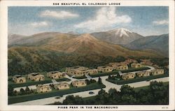 Beautiful El Colorado Lodge, Pikes Peak in the Background Colorado Springs, CO Postcard Postcard Postcard